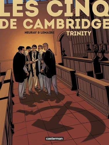 Les cinq de Cambridge. Vol. 1. Trinity