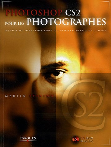 Photoshop CS2 pour les photographes : manuel de formation pour les professionnels de l'image