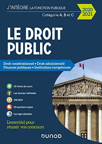 Le droit public 2020-2021 : droit constitutionnel, droit administratif, finances publiques, institut