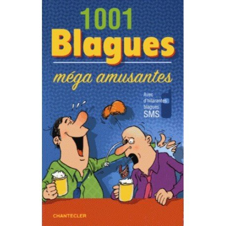 1.001 blagues méga amusantes