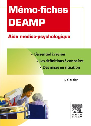 Mémo-fiches DEAMP : aide médico-psychologique