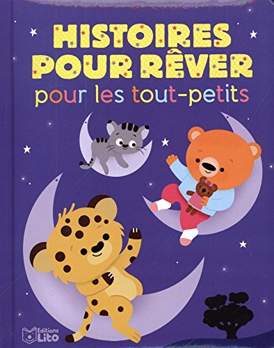 Histoires pour rêver pour les tout-petits