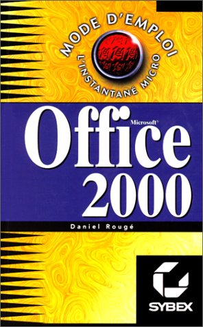 Office 2000, mode d'emploi