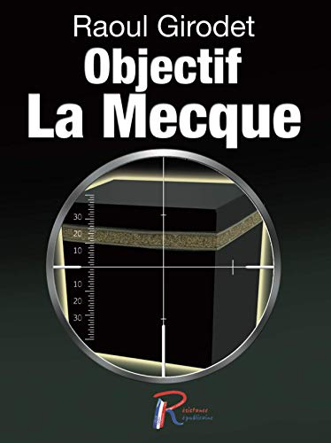 Objectif La Mecque