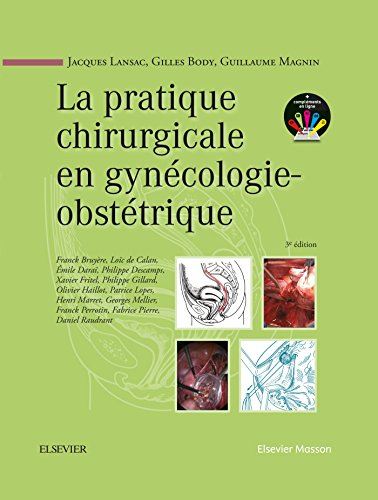 La pratique chirurgicale en gynécologie-obstétrique