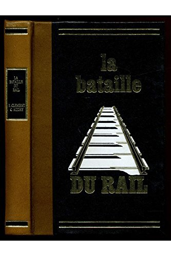 la bataille du rail / 1972 / clement / audry
