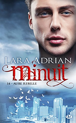 Minuit. Vol. 14. Aube rebelle