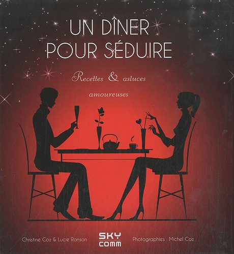 Un dîner pour séduire