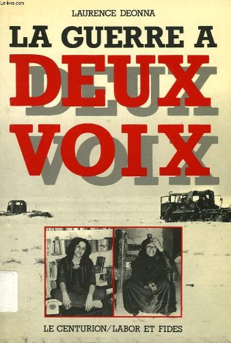 La Guerre à deux voix : des femmes d'Egypte et d'Israël parlent