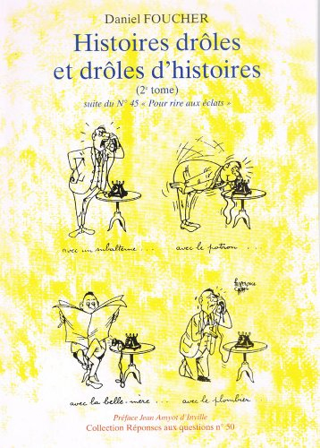 Histoires drôles et drôles d'histoires (Réponses aux questions)