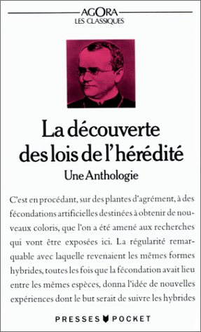 La Découverte des lois de l'hérédité : 1862-1900