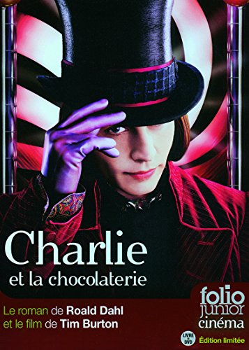 Charlie et la chocolaterie : le roman de Roald Dahl et le film de Tim Burton