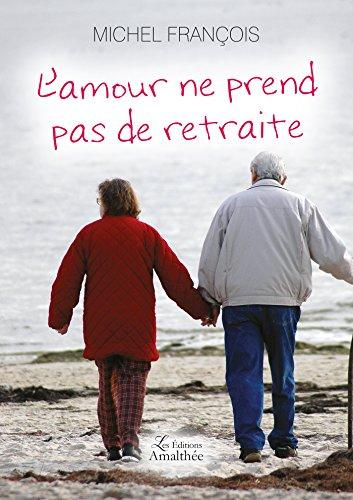 L'amour ne prend pas de retraite