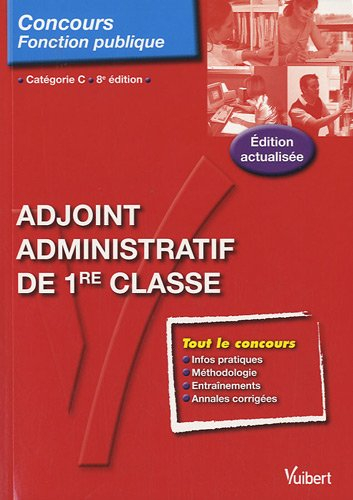 Adjoint administratif de 1re classe : catégorie C