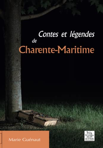 Contes et légendes de Charente-Maritime