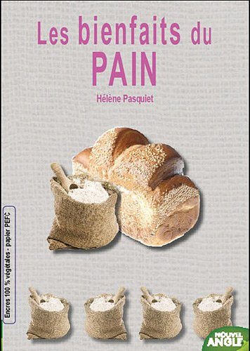 Les bienfaits du pain