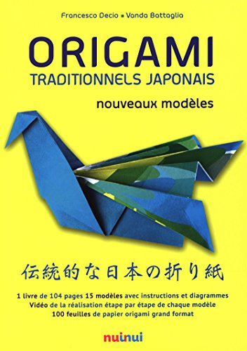 Origami traditionnels japonais : nouveaux modèles