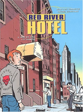 Red river hotel. Vol. 1. Nat et Lisa : 1re partie