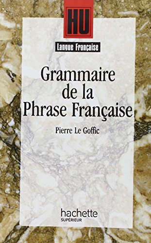 La Grammaire de la phrase française