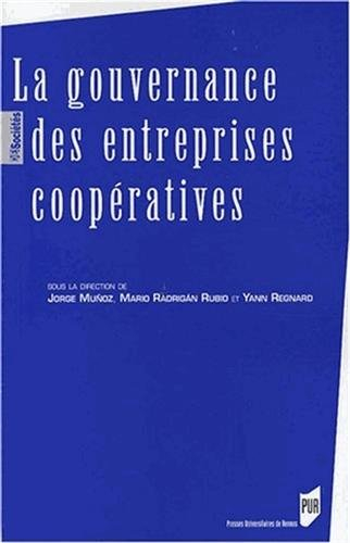 La gouvernance des entreprises coopératives