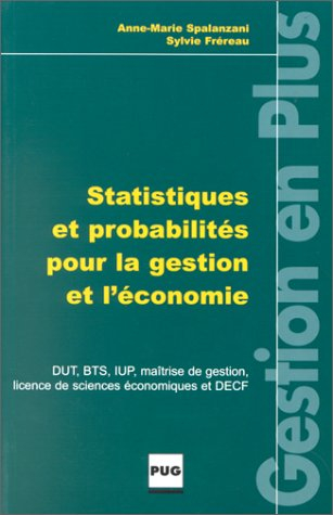 Probabilités et statistiques pour la gestion et l'économie : exercices pratiques