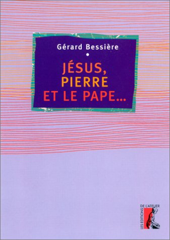 Jésus, Pierre et le pape