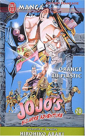 Jojo's bizarre adventure. Vol. 20. Orange au plastic