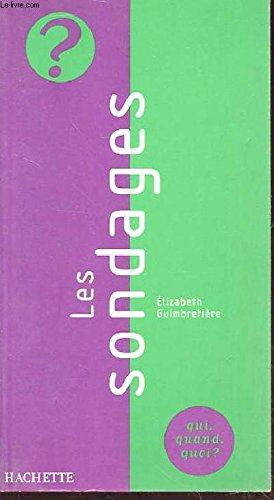 Les sondages : études d'opinion et mesures d'audience