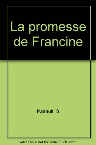 la promesse de francine