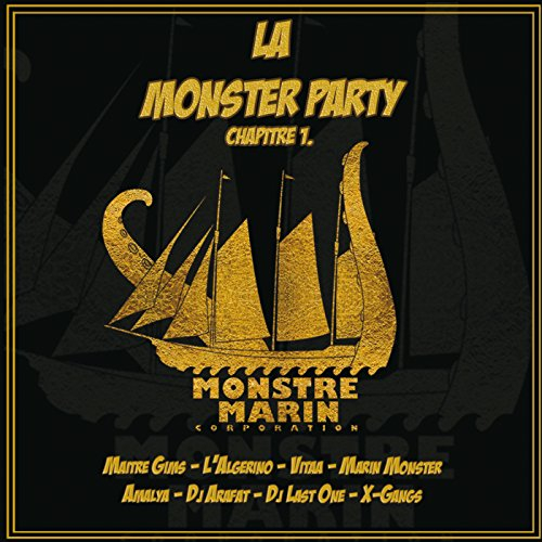 la monster party - chapitre 1