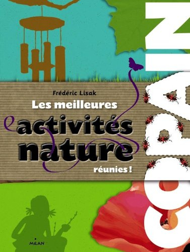 Les meilleures activités nature réunies !