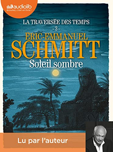 La traversée des temps. Vol. 3. Soleil sombre