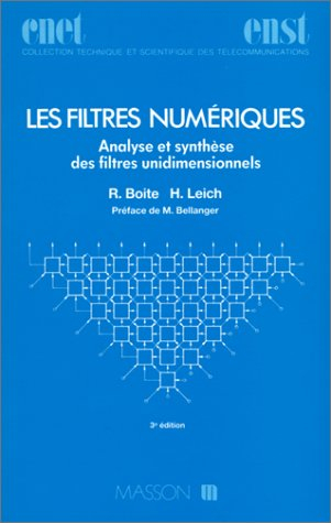 Les Filtres numériques : analyse et synthèse des filtres unidimentionnels