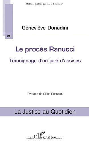 Le procès Ranucci : témoignage d'un juré d'assises