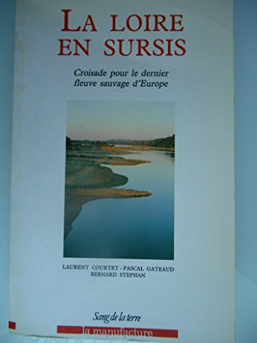 la loire en sursis