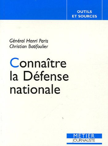 Connaître la Défense nationale