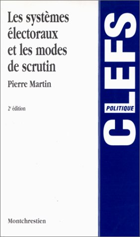 Les systèmes électoraux et les modes de scrutin