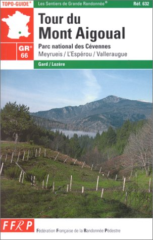 Tour du mont Aigoual GR 66, 6, 62 : Parc national des Cévennes