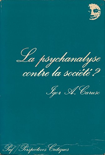 la psychanalyse contre la société ? - traduction de jeanne etore