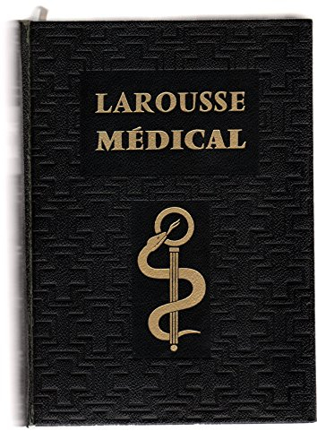 nouveau larousse médical illustré. 40 planches hors texte en couleurs. edition entièrement refondue.