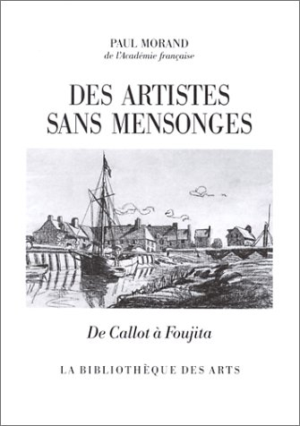 Des artistes sans mensonges : De Callot à Foujita