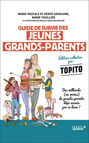 Guide de survie des jeunes grands-parents : parce que vous pensiez vraiment pouvoir vous la couler d