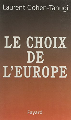 Le choix de l'Europe