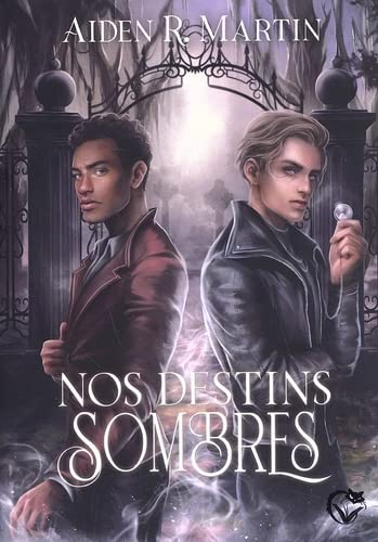 Nos destins sombres