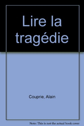 Lire la tragédie