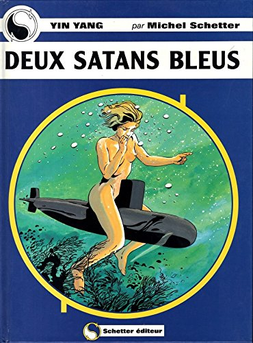 Yin yang. Vol. 5. Deux satans bleus