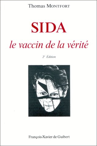 Sida : vaccin de la vérité