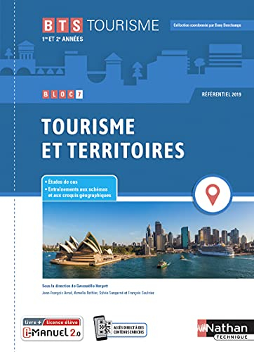 Tourisme et territoires BTS tourisme 1re et 2e années, bloc 7 : référentiel 2019