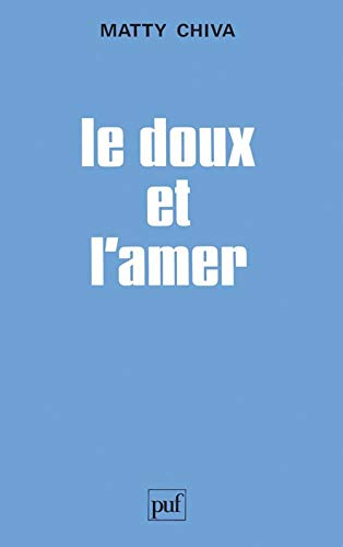 Le Doux et l'amer : sensation gustative, émotion et communication chez le jeune enfant