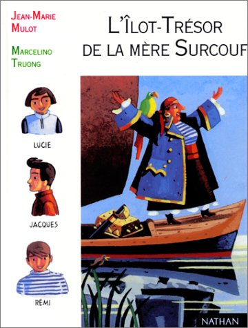 L'îlot-trésor de la mère de Surcouf